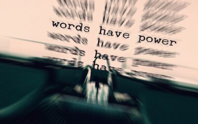 The Power of Your Words